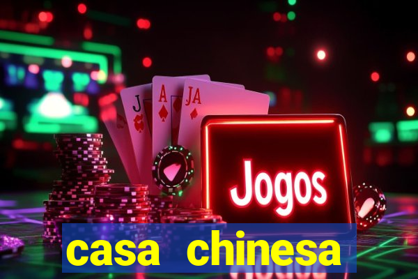 casa chinesa plataforma de jogos